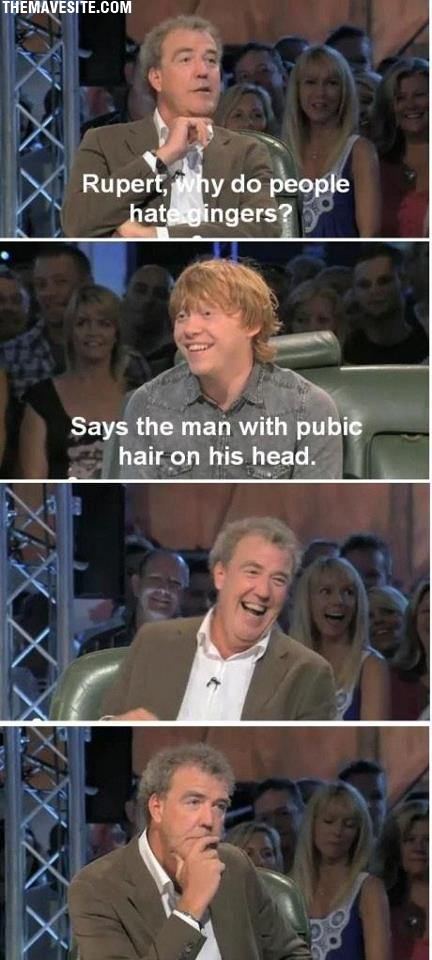 Rupert%2cWhyDoPeopleHateGingers.jpg