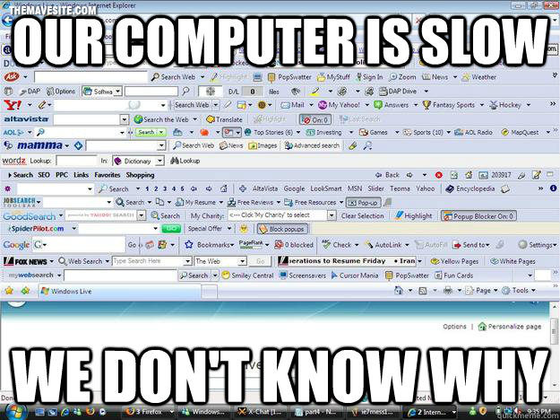 OurComputerIsSlow.jpg