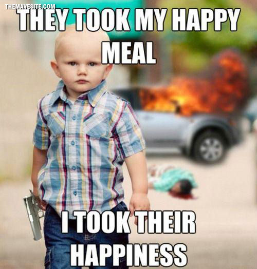 TheyTookMyHappyMeal.jpg